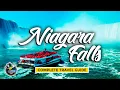 Niagara Falls Complete Travel Guide - Attractions Tips Transport The Best Views