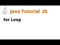 Java Tutorial 25 - for Loop Remastered