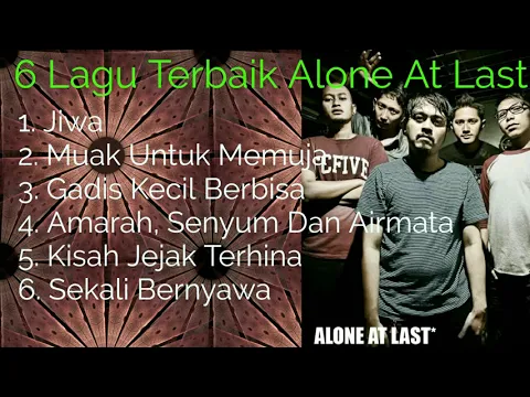 Download MP3 6 Lagu Terbaik Alone At Last