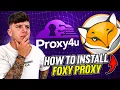 How To Use Proxies With FoxyProxy Proxy Integration Tutorial