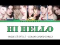 Download Lagu TWICE (트와이스) - Hi Hello [Color Coded Lyrics]