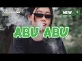 TERNYATA ABU ABU VIRAL TIK TOK REMIX_•Papa Adung•_2024!!!