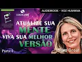 Download Lagu ATUALIZE SUA MENTE E VIVA SUA MELHOR VERSÃO | Pam Grout | Energia ao Cubo