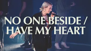 no one beside have my heart live elevation worship