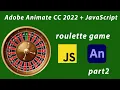 Adobe Animate CC 2023 - roulette game part2