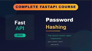 FastAPI 0008 Password Hashing