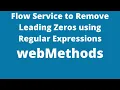 Flow Service to remove leading zeros of a String in webMethods