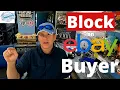 When Why and How to Block a Buyer on eBay