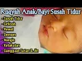 Download Lagu Ruqyah Anak/Bayi Susah Tidur,Gelisah,Rewel,Gangguan Setan Dan Jin,Demam||Ayat Kursi Surat Al-Mulk