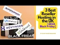 3 Best Reseller Hosting in the UK Black Friday Deals 2024