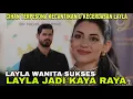 Lagu Alur Cerita Film Takdir Cinta Layla Episode Layla Jadi Sukses Kaya Raya, Cihan Terpesona Ke Layla