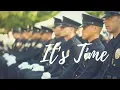 It s Time Law Enforcement Motivational Tribute