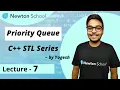 Priority Queue C STL Series Episode 7 Yogesh Yogendra