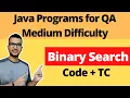 Binary Search - Java programs for QA Searching and Sorting