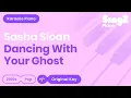 Download Lagu Sasha Sloan - Dancing With Your Ghost (Karaoke Piano)