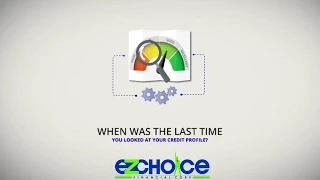 Check Your Credit Health - EZ Choice Financial Corp