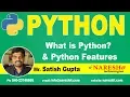 What is Python and Python Features Python Tutorials for Beginners Mr Satish Gupta