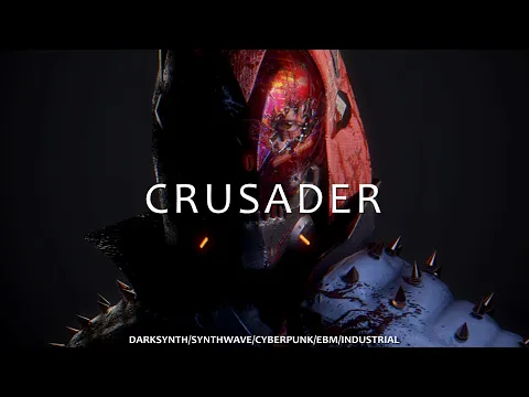 CRUSADER | Darksynth / Cyberpunk / Midtempo / Synthwave