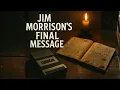 Lagu Jim Morrison’s Final Message: The Truth Behind the Paris Tapes