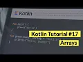 Kotlin Tutorial Using Arrays