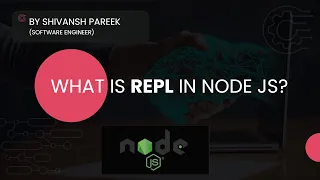 Node js Tutorial Part 2 Explore Node REPL Read-Eval-Print-Loop Practical Examples Step by Step