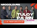 TULOY PA RIN ft NEOCOLOURS LIVE IN SanCarlos City