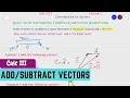 How to Add Subtract Vectors Geometrically Calculus 3 Lesson 1