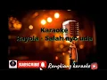 Download Lagu Karaoke Rayola - Salah nyo uda