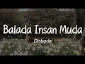 Download Lagu Diskoria - Balada Insan Muda (Lirik)