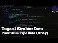 Tugas 1 Struktur Data Praktikum Tipe Data Array