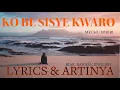 Download Lagu KO BE SISYE KWARO - Mechu Imbiri | LIRIK dan ARTINYA (BIAK, BAHASA, ENGLISH)