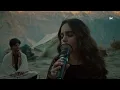 Isekta | Humnava | Season 1 | Hunza | Tissilawen & Eliza Khan ft. Melvin Arthur