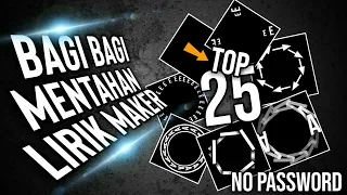 Download Bagi bagi Mentahan Arrow Lirik Maker || Top 25 || Lyrics Maker  #mentahanlirikmaker MP3