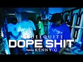 Download Lagu DJ DEEQUITE “DOPE SHIT feat. KENNY-G” (Official Video)
