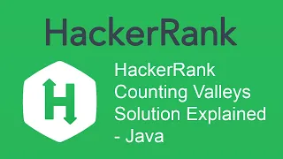 HackerRank Counting Valleys Solution Explained - Java