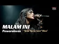 Lagu Malam Ini - Powerslaves (AI Cover Slow Rock Vibes)