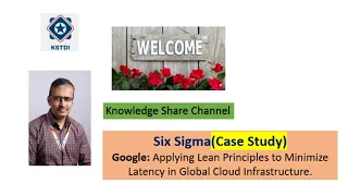Case Study Google Cloud Speed Applying SS to Minimize Latency Six Sigma SNS Institutions