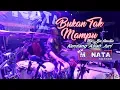 Download Lagu Bukan Tak Mampu - Lia Amelia - Kendang Abah Juri New Monata