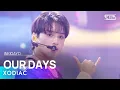 Download Lagu XODIAC (소디엑) - OUR DAYS @인기가요 inkigayo 20241006