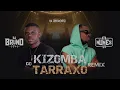 Lagu DJ BRUNO REFFEL x DJ NUNES RAPOSO - KIZOMBA DO TARRAXO REMIX #2025