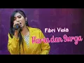Download Lagu Fibri Viola ~ Harta dan Syurga ~ New Monata | Lirik