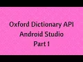 Dictionary App using Oxford API in Android Studio Part 1