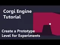 Corgi Engine - Create a Prototype with only one Pixel in 15 Mins