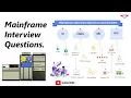 Top Mainframe Interview Questions Answers for CICS COBOL JCL VSAM DB2 Recorded Session