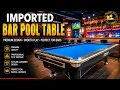 Imported Bar Pool Table - Premium Design Price Dealers Manufacturers by Tanis Billiards