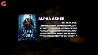 The best novels of 2022 GoodNovel Alpha Asher By Jane Doe
