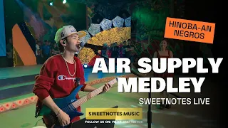 air supply medley sweetnotes live hinoba an negros occidental