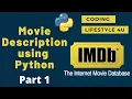 Movie Description Using Python Part 1 Python Project For Absolute Beginners