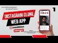 Instagram Clone Web App Part 1 Introduction Using ReactJS Tailwind CSS Firebase Web App