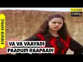 Download Lagu Va Va Vaayadi Paadum Raapadi| Valathottu Thirinjal Nalamathe Veedu | Video Song TVRip